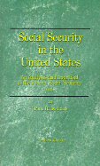 Social Security in the United States: An Analysis and Appraisal of the Federal Social Security Act
