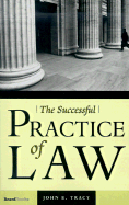 The Successful Practice of Law