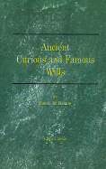 Ancient Curious and Famous Wills