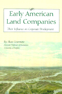 Early American Land Companies: Their Influence on Corporate Development