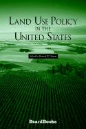 Land Use Policy in the United States