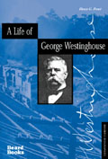 A Life of George Westinghouse