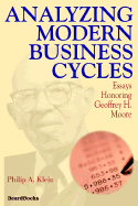 Analyzing Modern Business Cycles: Essays Honoring Geoffrey H. Moore