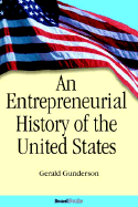 An Entrepreneurial History of the United States