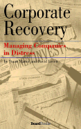 Corporate Recovery: Managing Companies in Distress