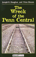The Wreck of the Penn Central