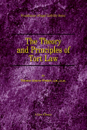 The Theory and Principles of Tort Law