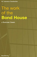 The Work of the Bond House