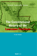 The Constitutional History of the Louisiana Purchase: 1803-1812